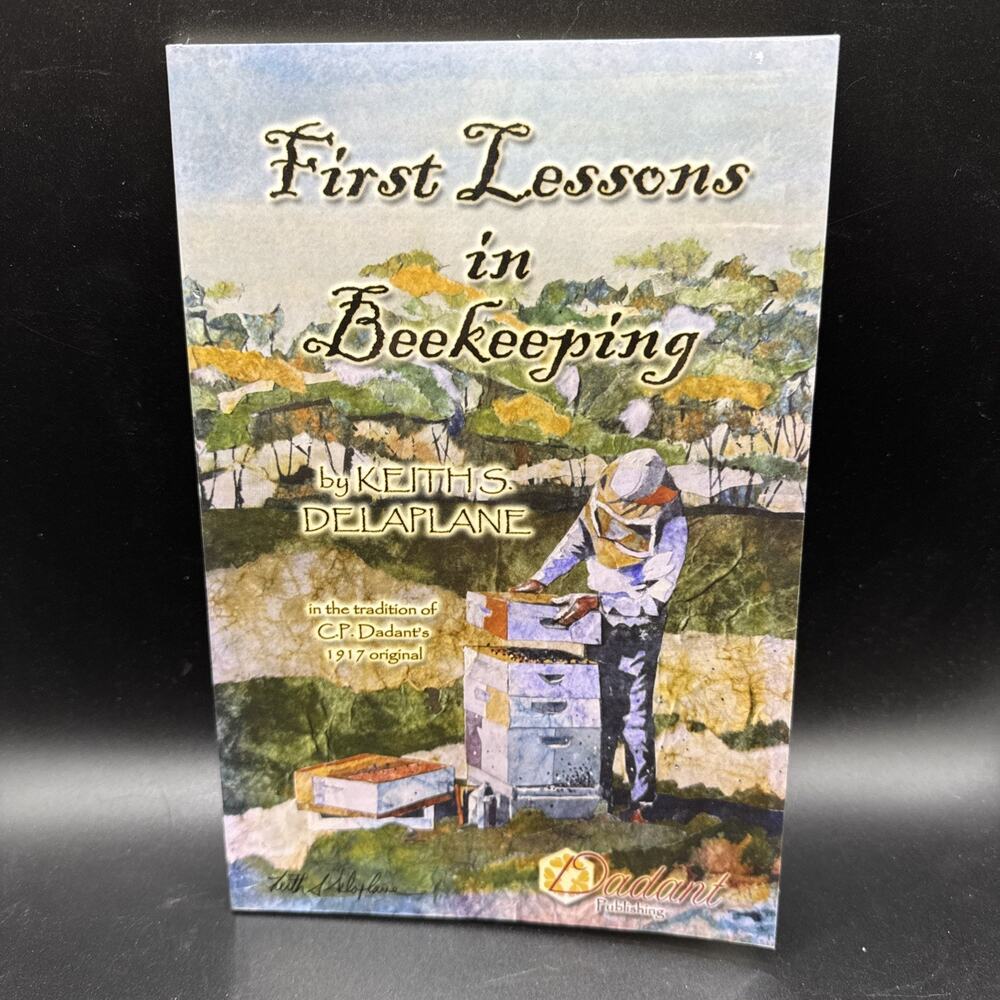 First Lessons in Beekeeping Keith S. Delaplane Paperback
